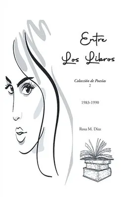 Rosa M Díaz - Entre Los Libros, Häftad. Tillgänglighet: Lägg i varukorg