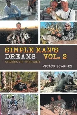 Victor Scarinzi - Simple Man's Dreams Vol. 2, Häftad. Tillgänglighet: Lägg i varukorg