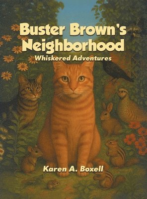 Karen A Boxell - Buster Brown's Neighborhood, Inbunden