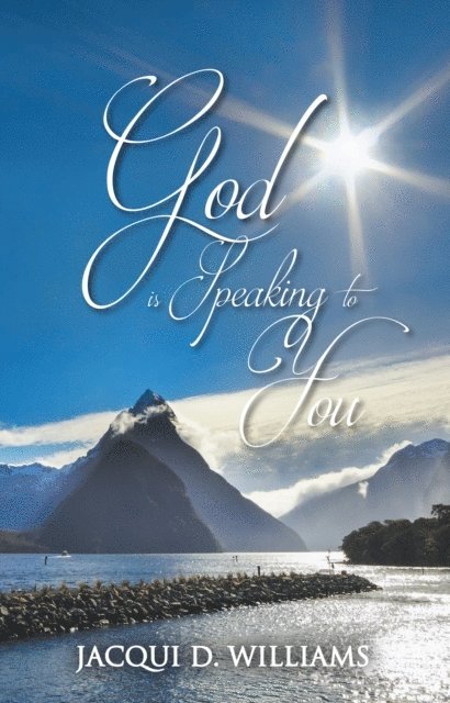 Jacqui D. Williams - God Is Speaking to You, E-bok. Tillgänglighet: Lägg i varukorg