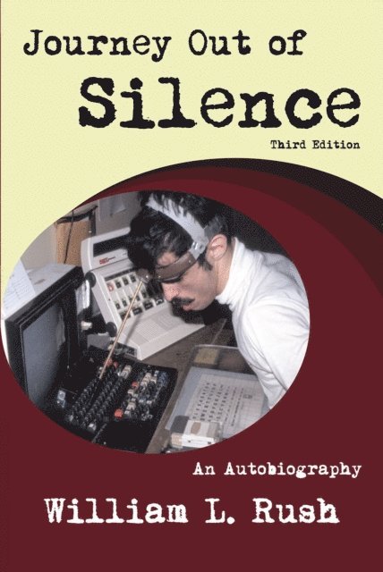 William L. Rush - Journey Out of Silence Third Edition, E-bok. Tillgänglighet: Lägg i varukorg