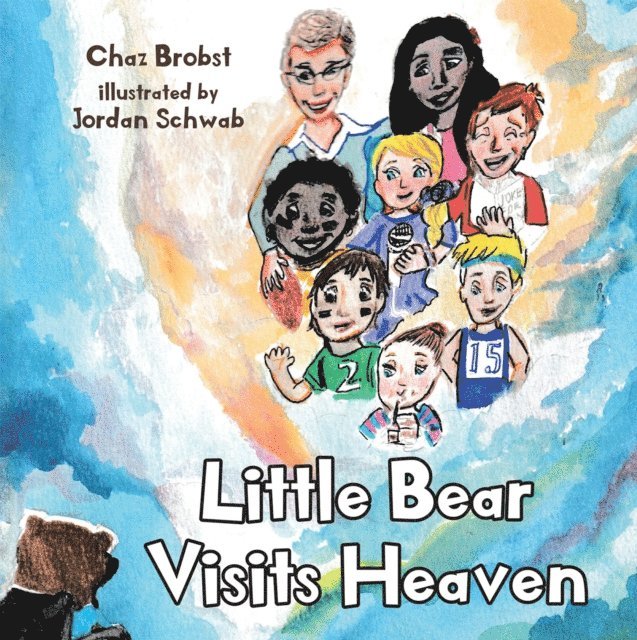 Chaz Brobst - Little Bear Visits Heaven, E-bok