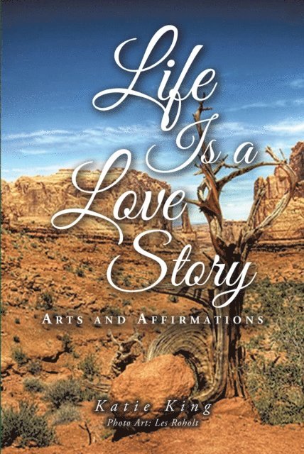 Katie King - Life Is a Love Story, E-bok