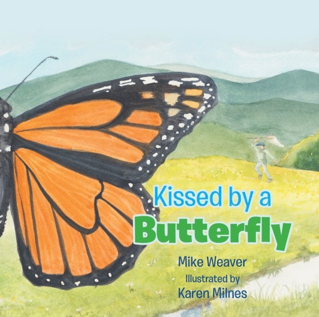 Mike Weaver - Kissed by a Butterfly, E-bok. Tillgänglighet: Lägg i varukorg
