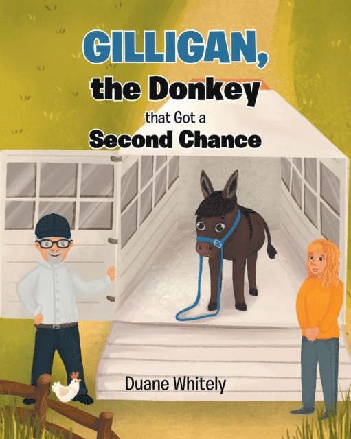 Duane Whitely - Gilligan, the Donkey that Got a Second Chance, E-bok. Tillgänglighet: Lägg i varukorg