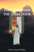 Push Through the Open Door