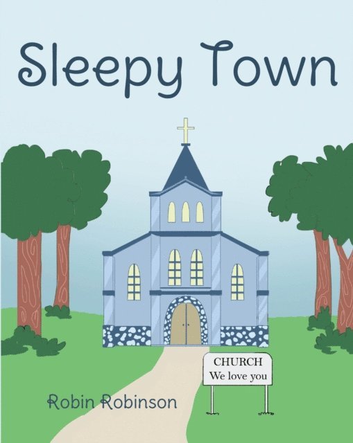 Robin Robinson - Sleepy Town, E-bok