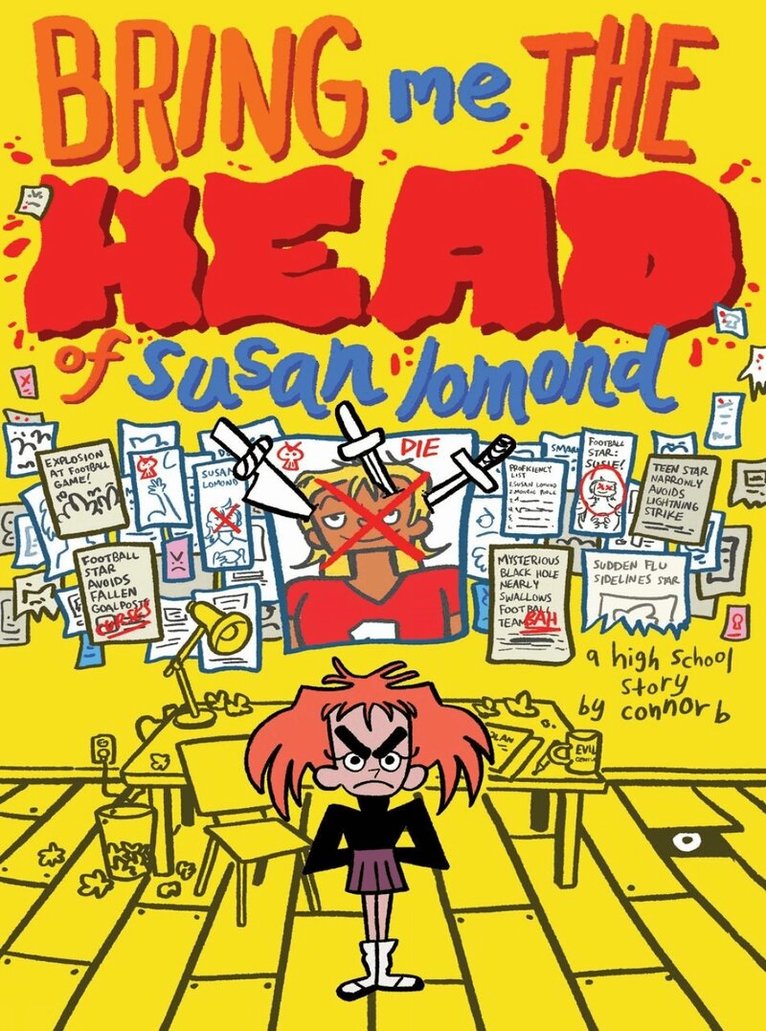 Connor B. - Bring Me the Head of Susan Lomond, Häftad