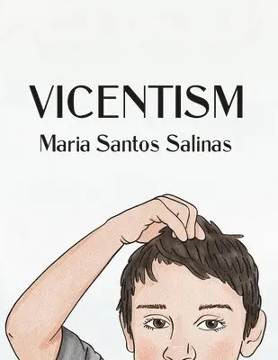 Maria Santos Salinas - Vicentism, Häftad. Tillgänglighet: Lägg i varukorg