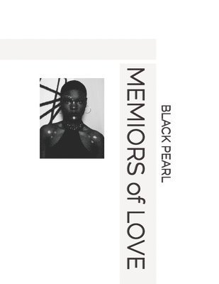 Black Pearl - MEMIORS of LOVE, Häftad