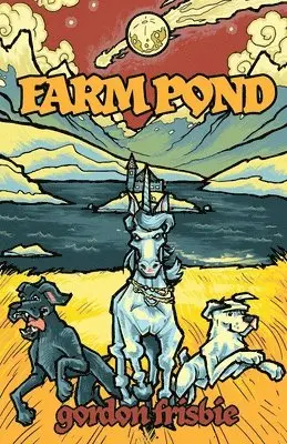 Gordon Frisbie - Farm Pond, Häftad. Tillgänglighet: Lägg i varukorg