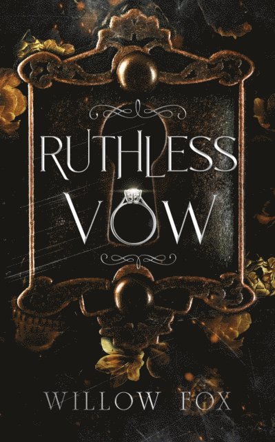 Willow Fox - Ruthless Vow, E-bok