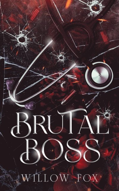 Willow Fox - Brutal Boss, E-bok