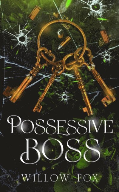 Willow Fox - Possessive Boss, E-bok