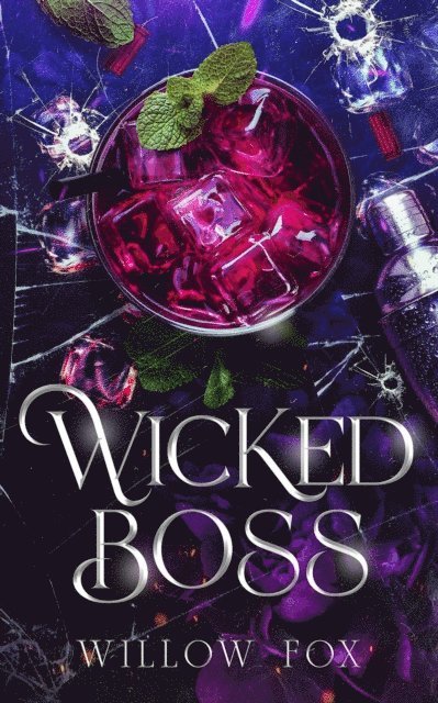 Willow Fox - Wicked Boss, E-bok