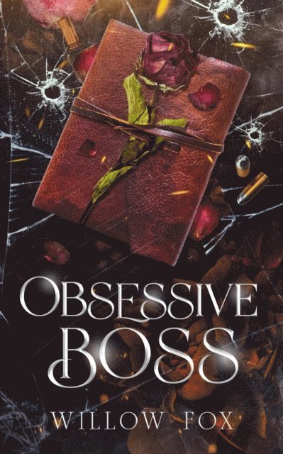 Willow Fox - Obsessive Boss, E-bok