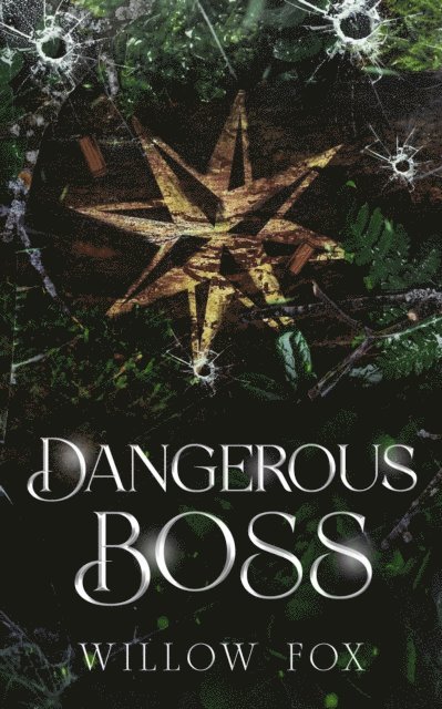 Willow Fox - Dangerous Boss, E-bok