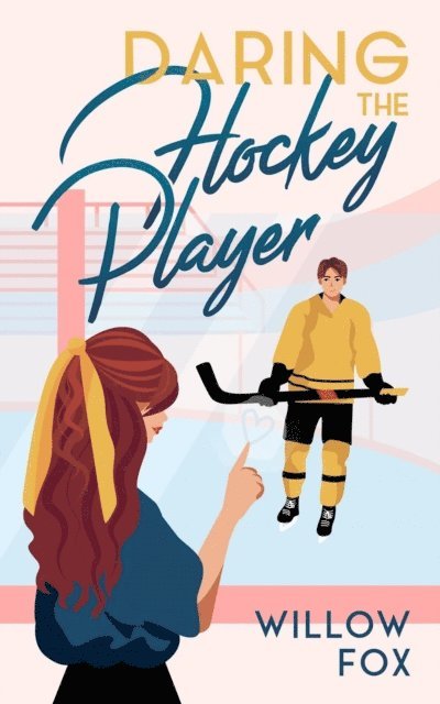Willow Fox - Daring the Hockey Player, E-bok