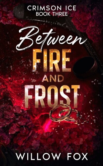 Willow Fox - Between Fire and Frost, E-bok