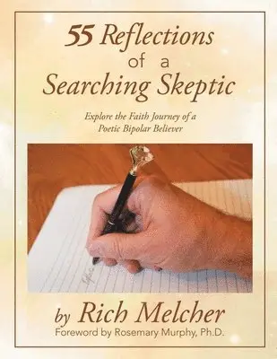 Rich Melcher - 55 Reflections of a Searching Skeptic, Häftad. Tillgänglighet: Lägg i varukorg
