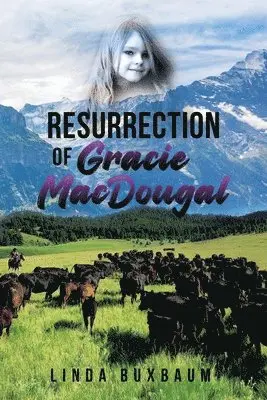 Linda Buxbaum - Resurrection of Gracie MacDougal, Häftad. Tillgänglighet: Lägg i varukorg