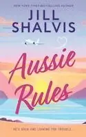 Jill Shalvis - Aussie Rules, Häftad. Tillgänglighet: Lägg i varukorg