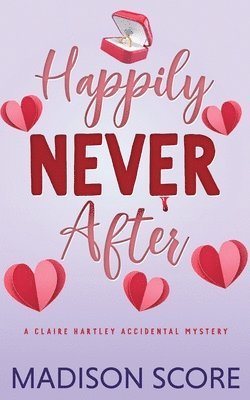 Madison Score - Happily Never After, Häftad