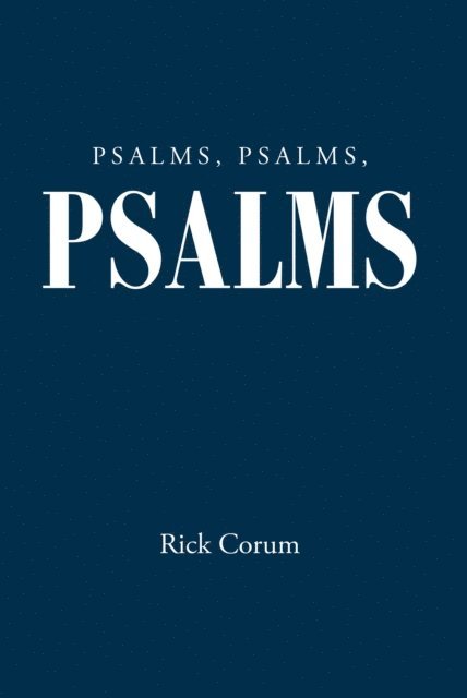 Rick Corum - Psalms, Psalms, Psalms, E-bok. Tillgänglighet: Lägg i varukorg