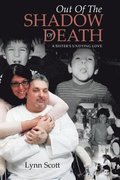 Out Of The Shadow Of Death