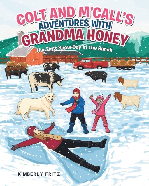 Kimberly Fritz - Colt and M'Call's Adventures with Grandma Honey, E-bok