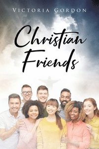 Christian Friends