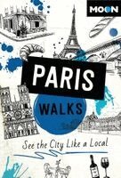 Moon Paris Walks (Fourth Edition)