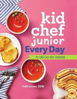 Rdn Lvova, Yaffi - Kid Chef Junior Every Day: My First Easy Kids' Cookbook, Inbunden. Tillgänglighet: Lägg i varukorg