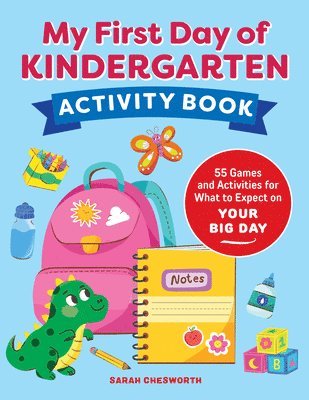Sarah Chesworth - My First Day of Kindergarten Activity Book, Häftad