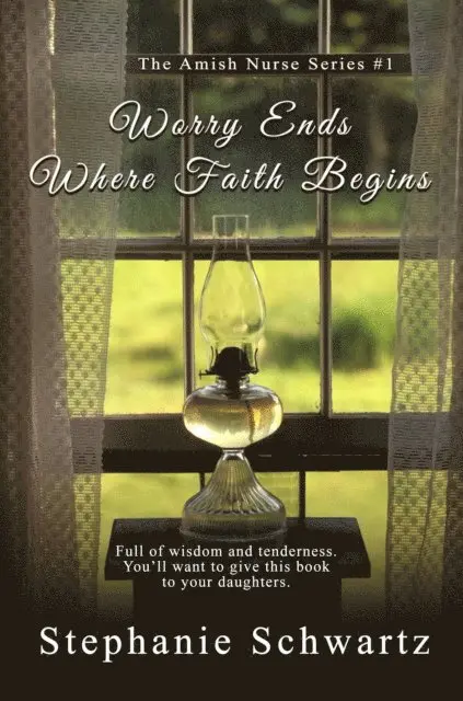 Stephanie Schwartz - Worry Ends Where Faith Begins, E-bok. Tillgänglighet: Lägg i varukorg