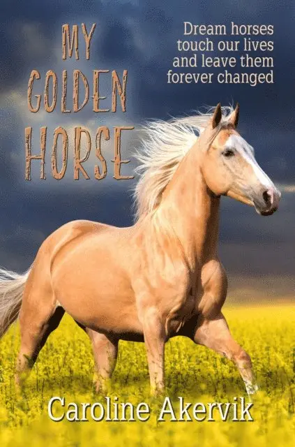 Caroline Akervik - My Golden Horse, E-bok. Tillgänglighet: Lägg i varukorg