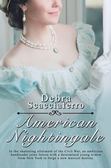 Debra Scacciaferro - American Nightingale, E-bok