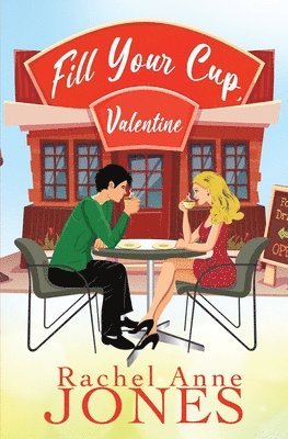 Rachel Anne Jones - Fill Your Cup, Valentine, Häftad. Tillgänglighet: Lägg i varukorg