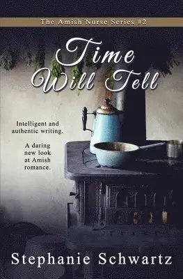 Stephanie Schwartz - Time Will Tell, Häftad. Tillgänglighet: Lägg i varukorg