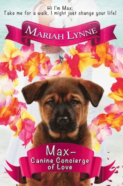 Mariah Lynne - Max - Canine Concierge of Love, E-bok. Tillgänglighet: Lägg i varukorg