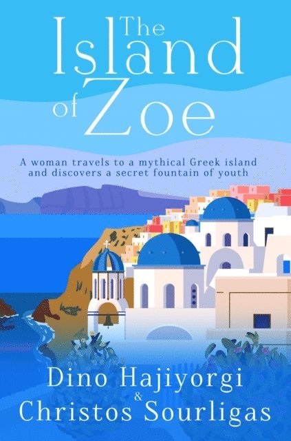 Christos Sourligas, Dino Hajiyorgi - Island of Zoe, E-bok