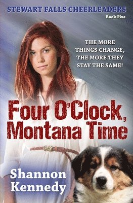Shannon Kennedy - Four O'Clock Montana Time, Häftad. Tillgänglighet: Lägg i varukorg