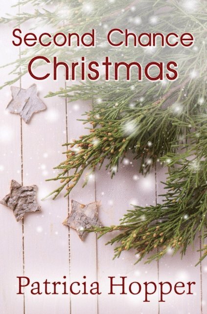 Patricia Hopper - Second Chance Christmas, E-bok