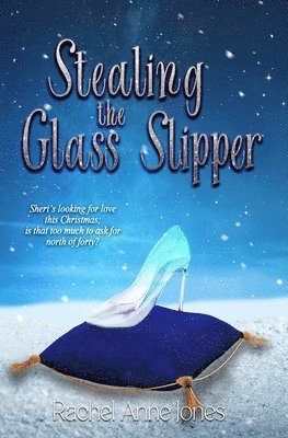 Rachel Anne Jones - Stealing the Glass Slipper, Häftad. Tillgänglighet: Lägg i varukorg