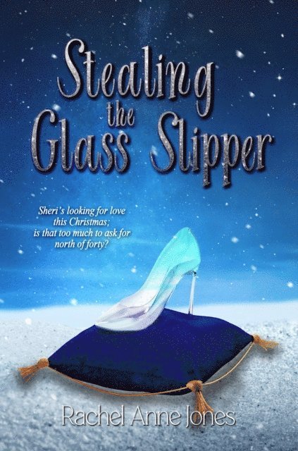 Rachel Anne Jones - Stealing the Glass Slipper, E-bok. Tillgänglighet: Lägg i varukorg