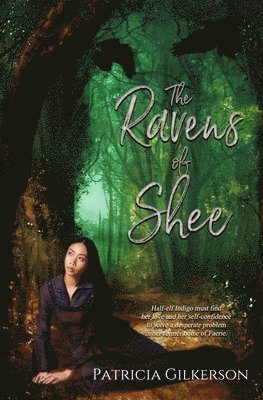 Patricia Gilkerson - Ravens of Shee, Häftad