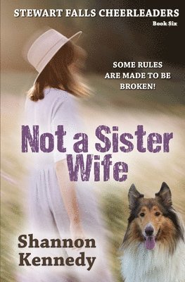 Shannon Kennedy - Not A Sister Wife, Häftad. Tillgänglighet: Lägg i varukorg