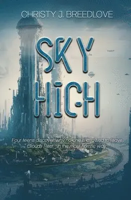 Christy J Breedlove - Sky High, Häftad. Tillgänglighet: Lägg i varukorg