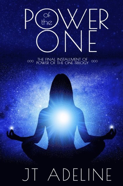 JT Adeline - Power of the One, E-bok