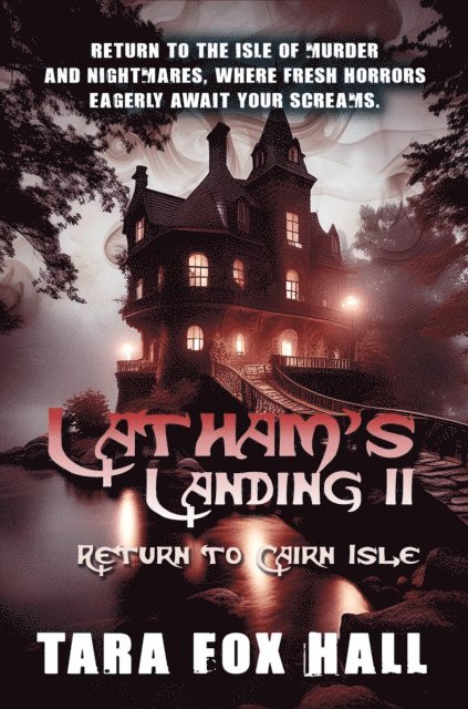 Tara Fox Hall - Latham's Landing: Return to Cairn Isle, E-bok